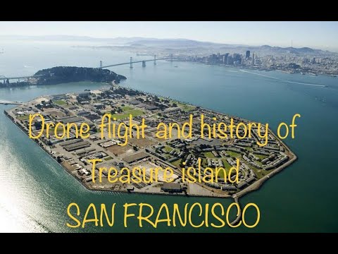 Visit and Enjoy Treasure Island in San Francisco learning History and sights