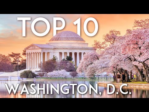 TOP 10 Things to do in WASHINGTON, D.C. | DC Travel Guide