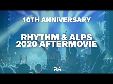 RHYTHM AND ALPS 2020 AFTERMOVIE
