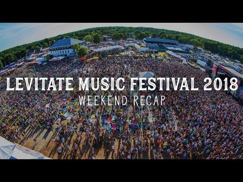 Levitate Music &amp; Arts Festival Recap Video 2018