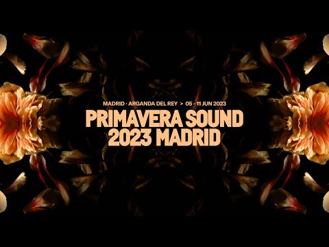 Primavera Sound 2023 Madrid