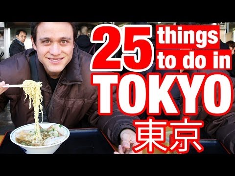 25 Things To Do in Tokyo, Japan (Watch This Before You Go)