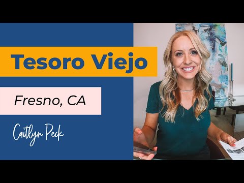 Tesoro Viejo Neighborhood Guide - Fresno Neighborhoods