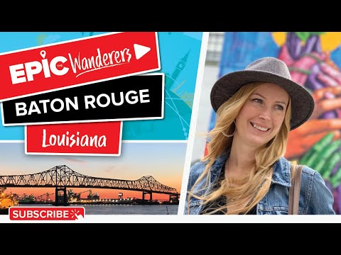 EPIC Things To Do In Baton Rouge, LA (Travel Guide &amp; Tips) | Weekend | Epic Wanderers
