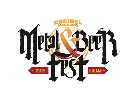 Decibel Metal &amp; Beer Fest 2019