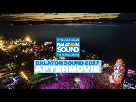 Official Aftermovie - Balaton Sound 2017