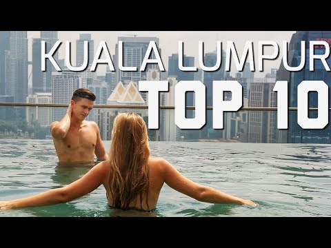 TOP 10 THINGS TO DO IN KUALA LUMPUR,MALAYSIA / INSANE MALLS,NASI LEMAK...