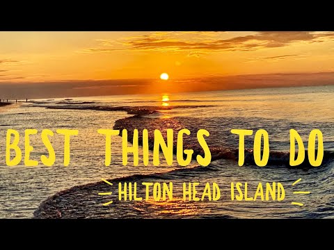 5 Best Things to do on Hilton Head Island South Carolina - Best of Hilton Head