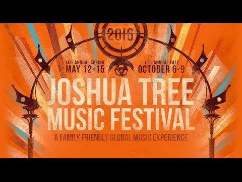 Joshua Tree Music Festival 2016 (Official Video)