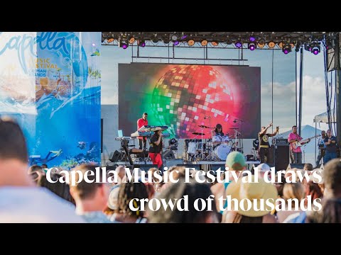 Capella Music Festival draws crowd of thousands