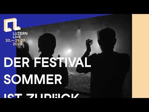 LUZERN LIVE - Festival Teaser