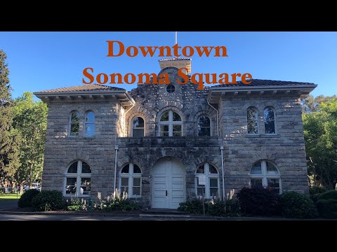 Exploring Downtown Sonoma Square
