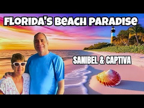 Sanibel &amp; Captiva: Escape to Paradise - Your Ultimate Guide 🏝️