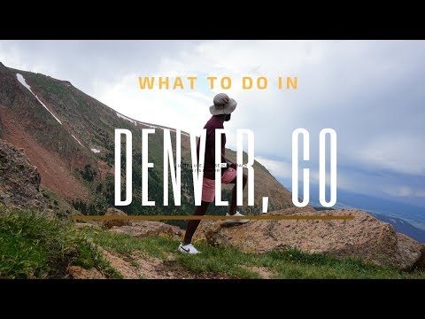 24 HRS in Denver - A Complete Guide to the Top attractions in the area!