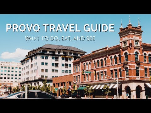 WHAT TO DO IN PROVO, UTAH