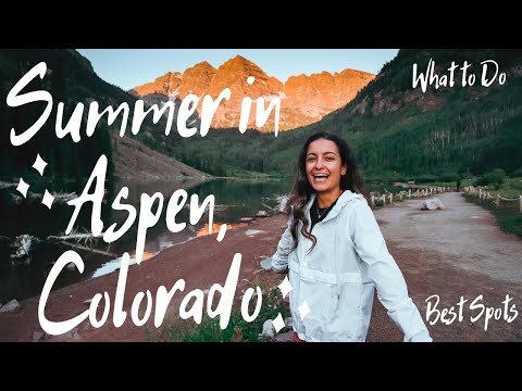 Top Things to do During Summer in Aspen, Colorado (Hikers Paradise)