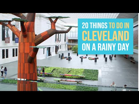 20 things to do in Cleveland on a rainy day