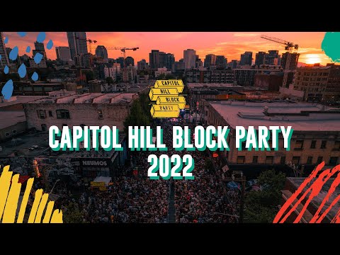 Capitol Hill Block Party 2022 Official Recap