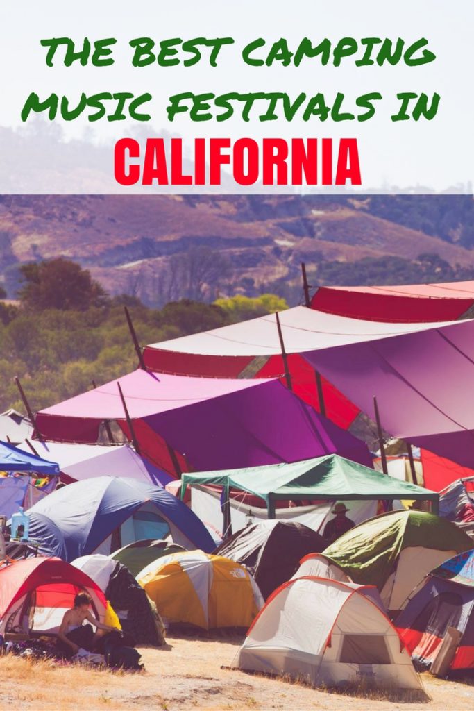 THE BEST CAMPING MUSIC FESTIVAL IN CALIFORNIA