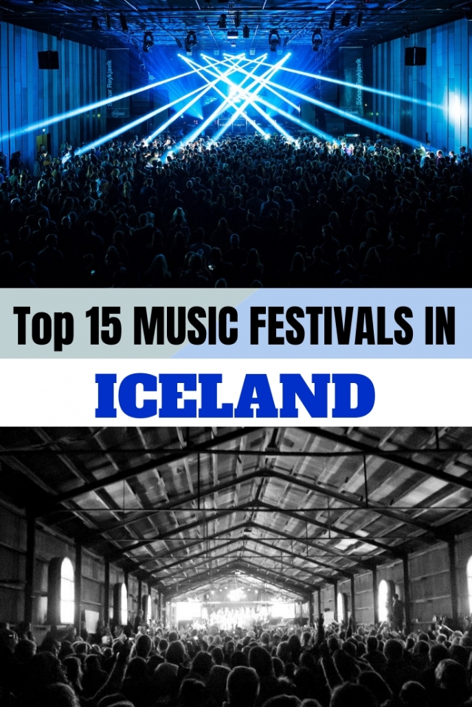 15 Music Festivals in Iceland To Experience Before You Die | Iceland