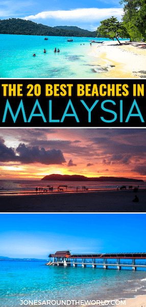 The 20 Best Beaches in Malaysia