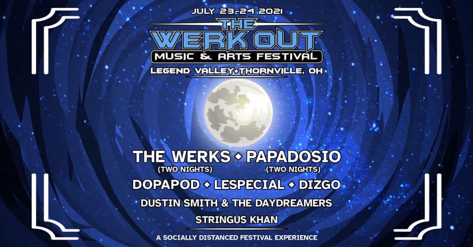 The Werk Out Music and Arts Festival Ohio 2021