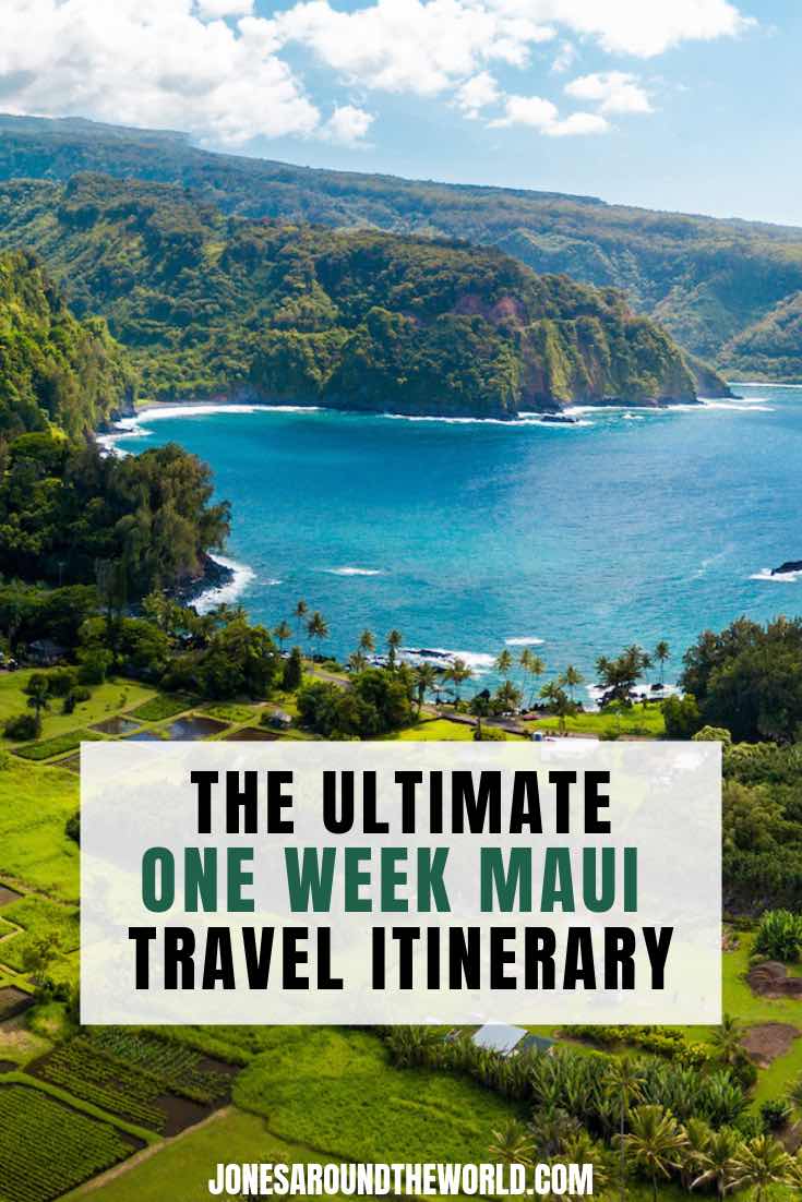 THE ULTIMATE MAUI TRAVEL ITINERARY