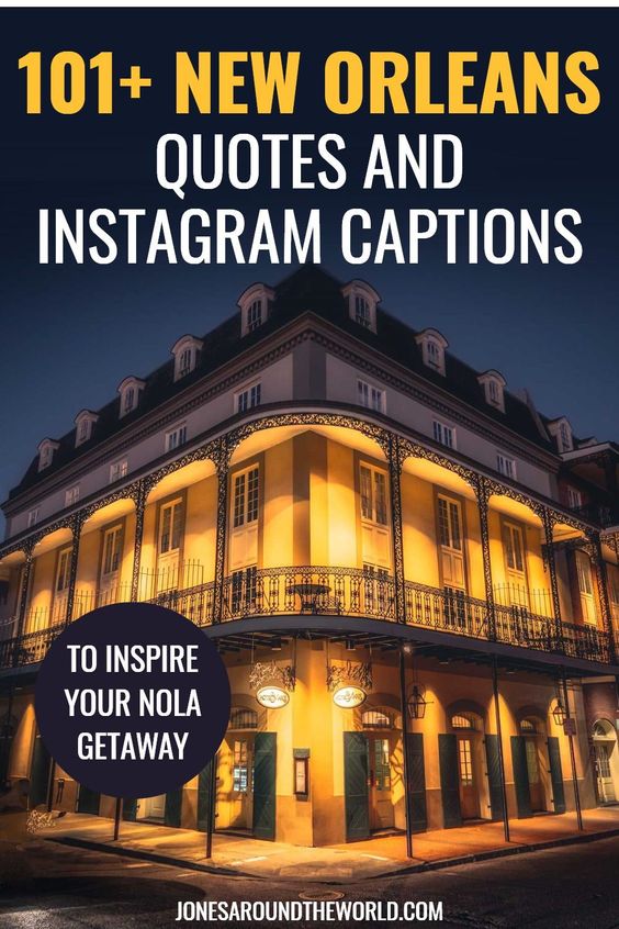 New Orleans Quotes Instagram Captions