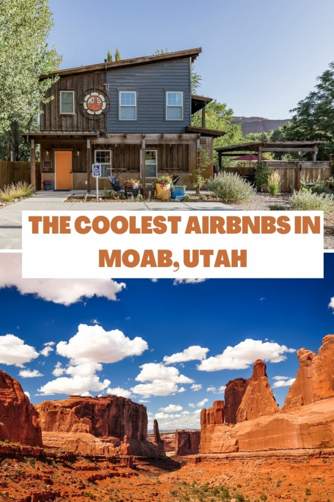 15 Coolest & Best Airbnbs in Moab, Utah (2021 Edition)
