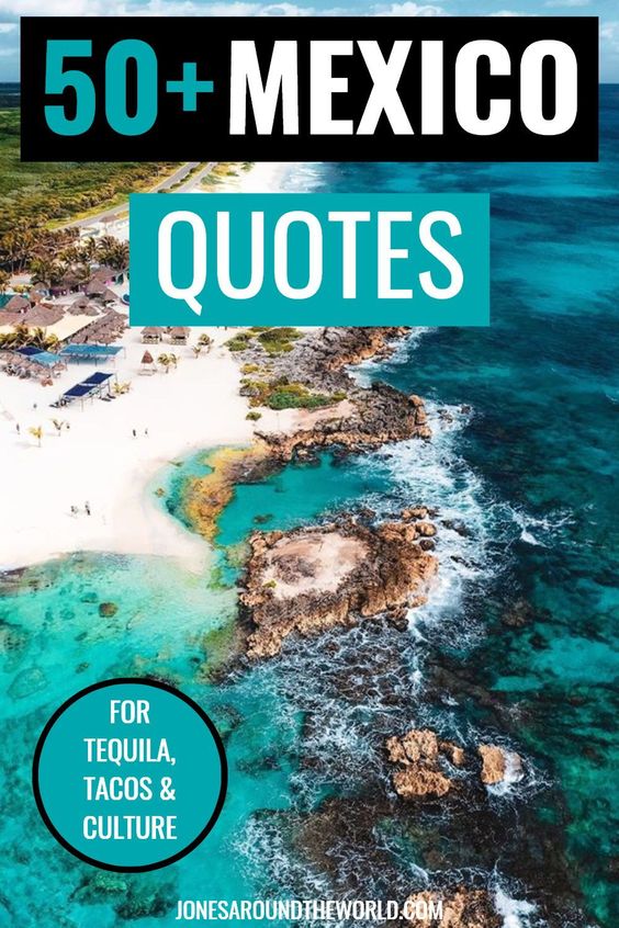 50 Mexico Quotes instagram Captions