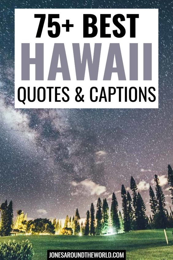 75 Hawaii Quotes Instagram Captions