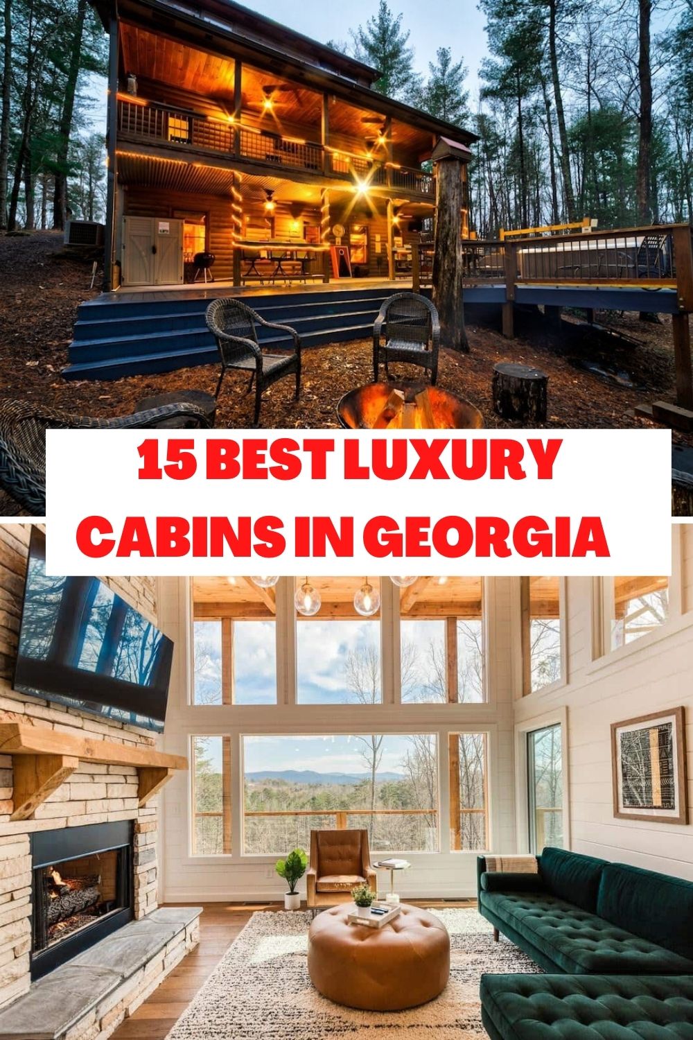 12 Best Luxury Cabin Rentals in Georgia, USA (12 Edition)