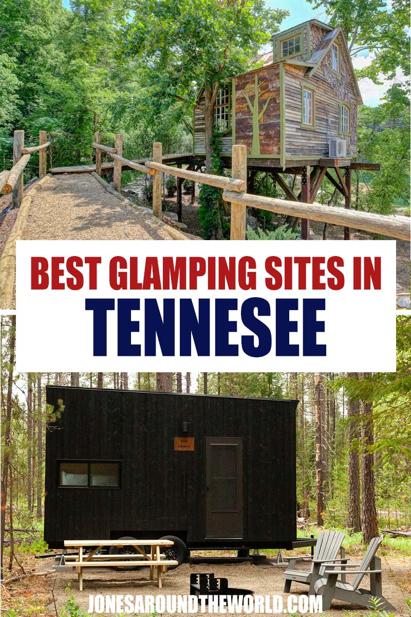 Incredible Tennessee Glamping Sites For Your Bucket List