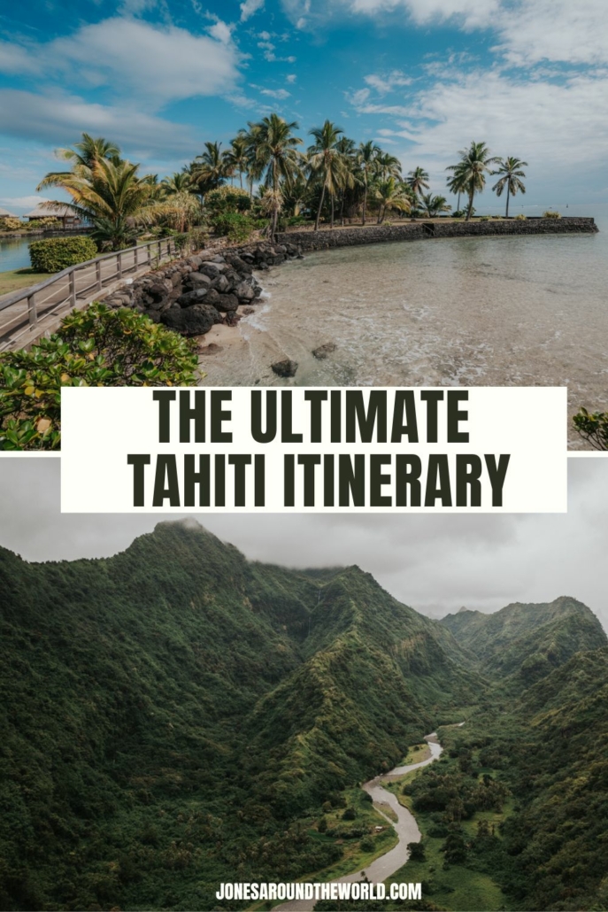tahiti itinerary - what to do in tahiti