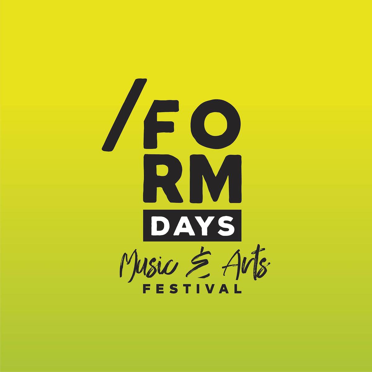 Form Days Music and Art Festival