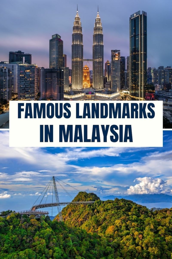 14 Famous Landmarks in Malaysia Buildings, Places, & Attractions
