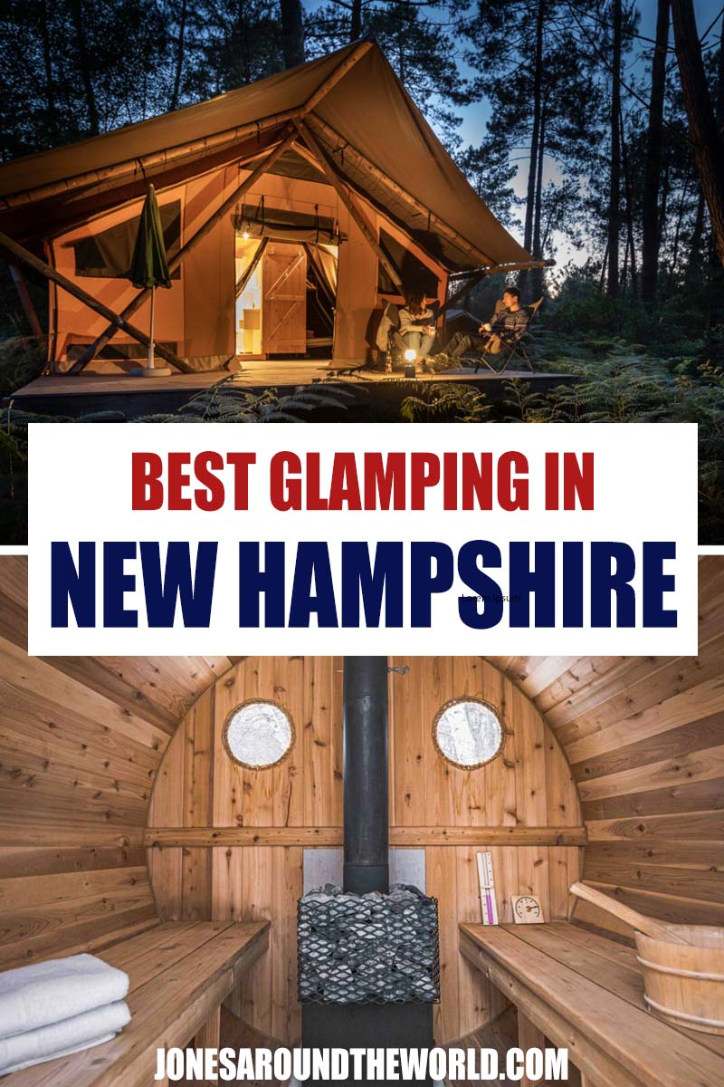 Pin It: Best Glamping in New Hampshire