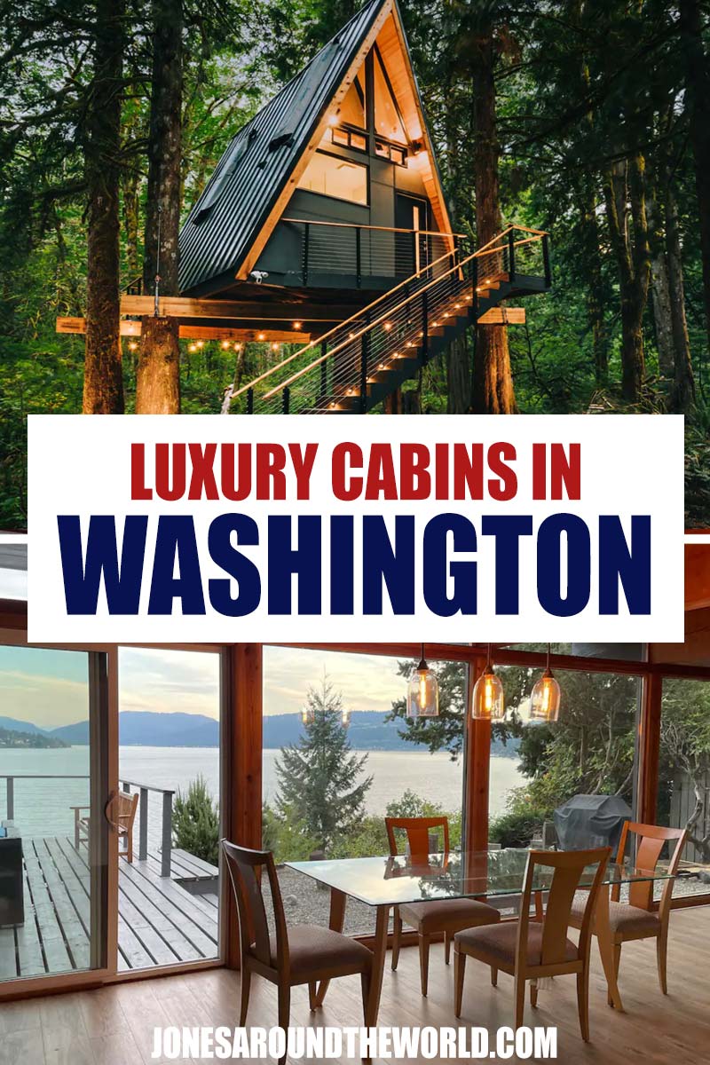Pin It: Luxury Cabins in Washington State