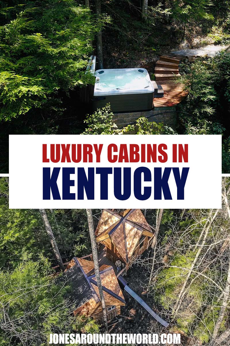 PIn It: Best Luxury Cabins in Kentucky