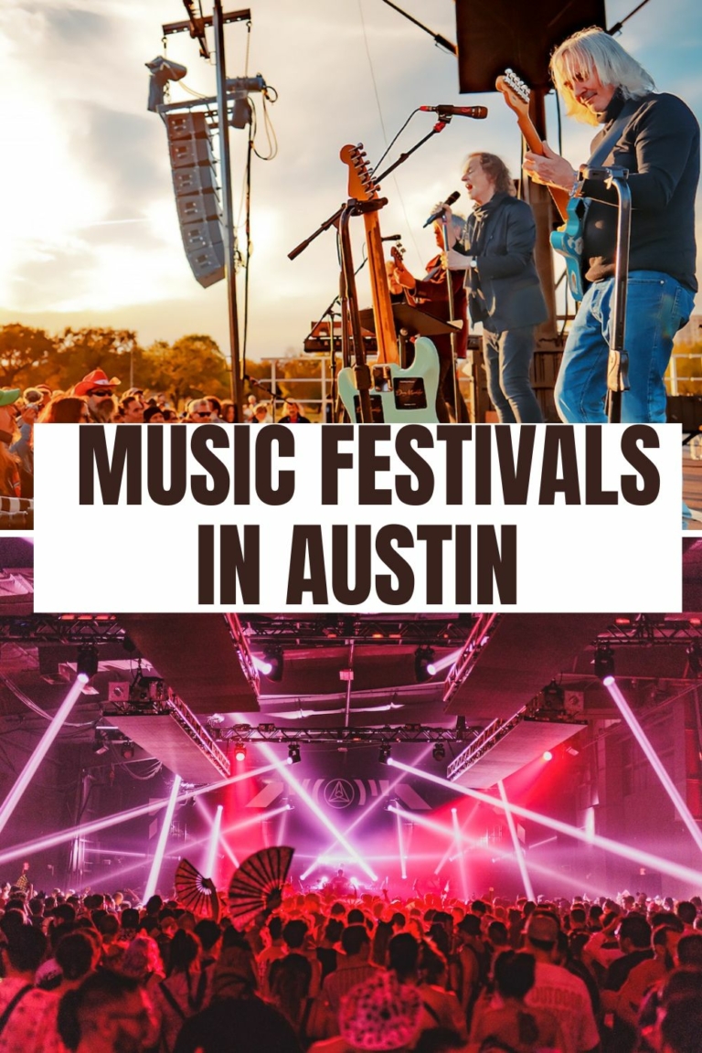 Top 13 Austin Music Festivals For Your Bucket List