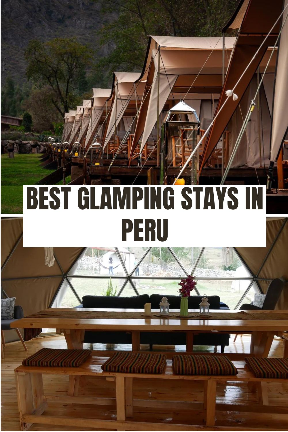 Best Glamping in Peru