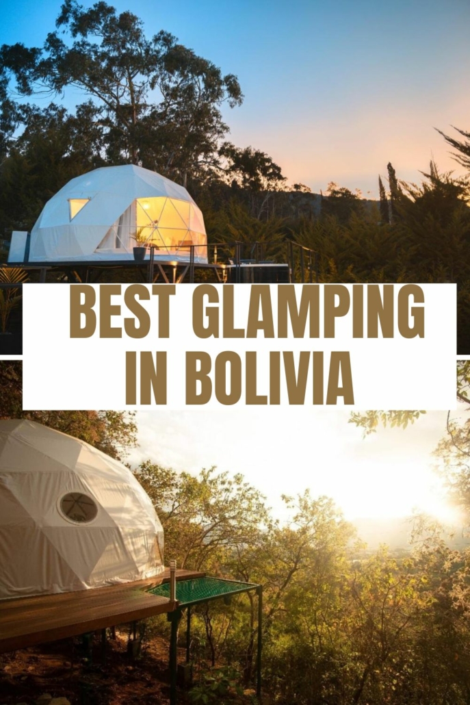 Glamping in Bolivia